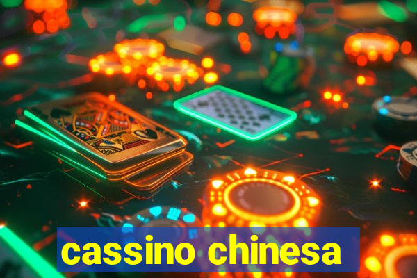 cassino chinesa